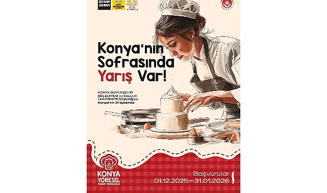 “Konya Yöresel Yemek Yarışması”na Başvurular Başladı